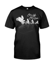 One Life One Love Classic T-Shirt front