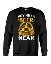 Buy Him A Beer Crewneck Sweatshirt tile