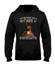 Let Me Pour You A Tall Glass Of Get Over It Hooded Sweatshirt tile