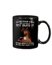 Let Me Pour You A Tall Glass Of Get Over It Mug tile