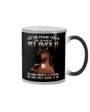Let Me Pour You A Tall Glass Of Get Over It Color Changing Mug tile