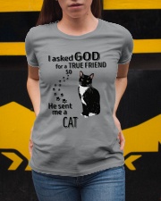 I Asked God For A True Friend - He Sent Me A Cat Ladies T-Shirt apparel-ladies-t-shirt-lifestyle-04