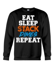 Eat Sleep Stack Dimes Repeat Crewneck Sweatshirt tile