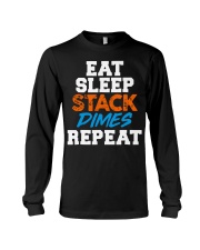 Eat Sleep Stack Dimes Repeat Long Sleeve Tee tile