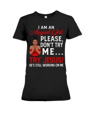 I Am A August Girl Don't Try Me Try Jesus Birthday Afro Premium Fit Ladies Tee tile