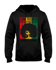 Juneteenth Is My Independence Day Dope Girl Afro Black Queen Hooded Sweatshirt tile