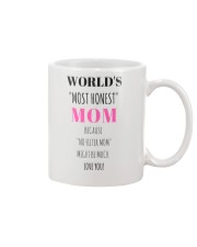 Funny Real life Quotes MOST HONEST MOM T-SHIRT Mug thumbnail