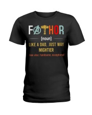 Father Like A Dad Just May Mightier Ladies T-Shirt thumbnail