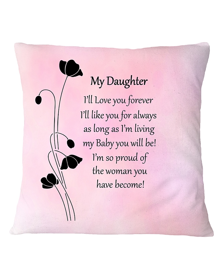 Personalized Pillow Gift to Daughter Square Pillowcase