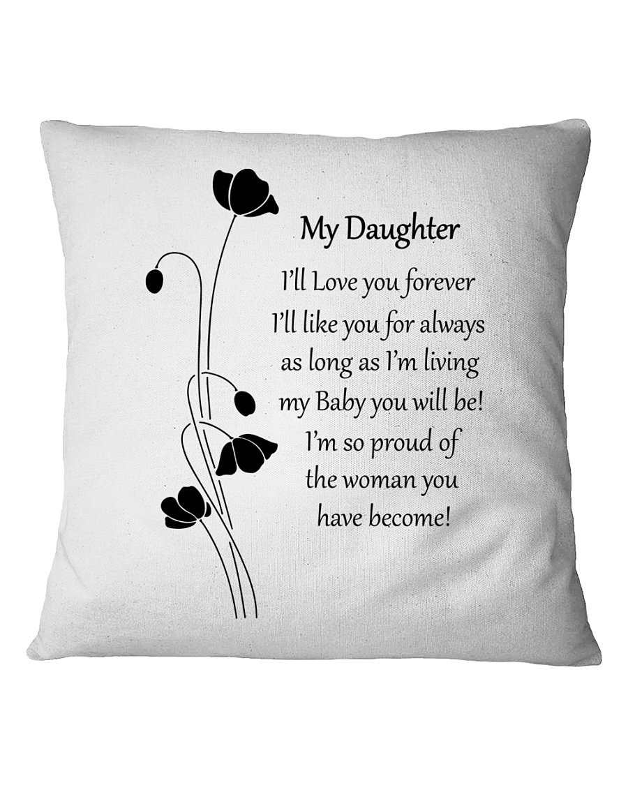 Personalized Pillow Gift to Daughter Square Pillowcase