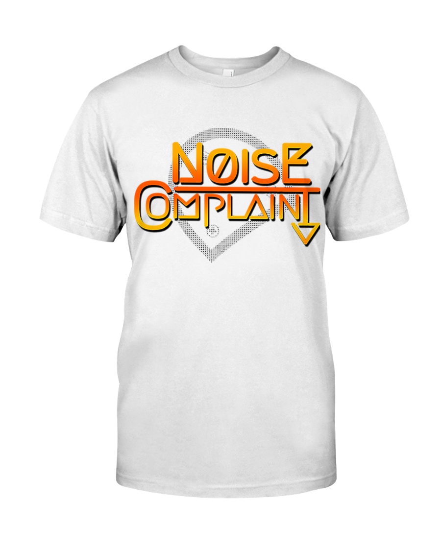 Noise Complaint - Company Store Spring 2019 Classic T-Shirt