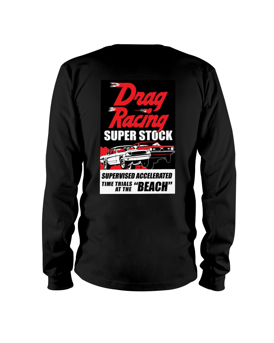 Nostalgia Super Stock Drag Racing T Shirt Long Sleeve Tee