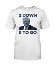 Donald Trump 2 Down 8 to Go Shirt Premium Fit Mens Tee tile