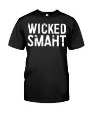 Wicked Smaht Boston Funny Tee shirts Classic T-Shirt front