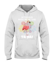 Flamingo god made me tada Hooded Sweatshirt tile