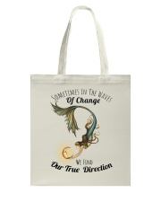Sometimes in the wave of change Tote Bag tile