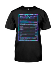 Law enforcement Nutrition Fact Classic T-Shirt front