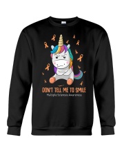 Don't tell me to smile Crewneck Sweatshirt front