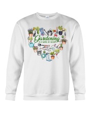Gardening is a work of heart Crewneck Sweatshirt front