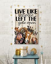Live like someone left the gate open 11x17 Poster lifestyle-holiday-poster-3