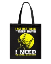 I act like I'm ok but deep down Tote Bag tile