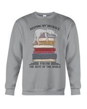 Keeping my distance from the rest of the wo Crewneck Sweatshirt tile