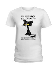 I am not sick i'm twisted Ladies T-Shirt tile