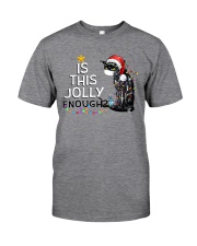 Is This Jolly Enough 2020 Classic T-Shirt front