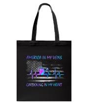 America in my veins Gardening in my heart Tote Bag tile