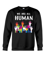 We are all human Crewneck Sweatshirt front