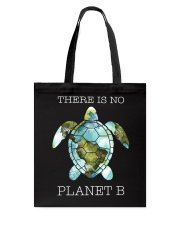 THERE IS NO PLANET B Tote Bag tile
