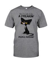 Do I look like a freakin people person Classic T-Shirt tile