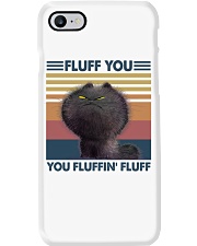 Fluff You You Fluffin' Fluff Phone Case tile