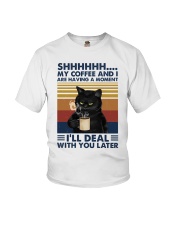 Shhh my coffee and I Youth T-Shirt tile