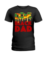 Dope black dad Father's day Ladies T-Shirt tile