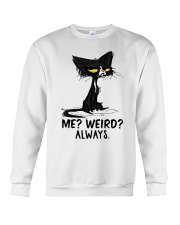 Me Weird Always Crewneck Sweatshirt tile