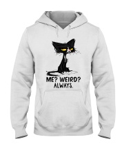 Me Weird Always Hooded Sweatshirt tile