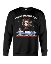 On The Naughty List And Regret Nothing Crewneck Sweatshirt tile