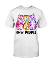 Ew people Classic T-Shirt front