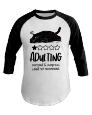 Adulting is overrated Baseball Tee tile