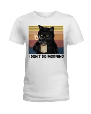 I don't do morning Ladies T-Shirt tile