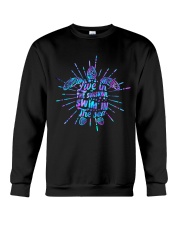 Live in the sunshine swim in the sea Crewneck Sweatshirt tile