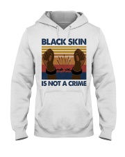 Black skin is not a crime retro Hooded Sweatshirt tile