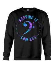 Keeping it low key Crewneck Sweatshirt front