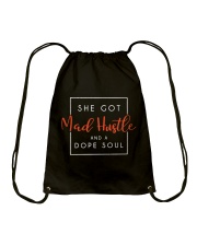 She got mad hustle and a dope soul Drawstring Bag tile