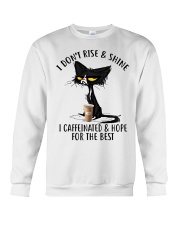 I don't rise and shine Crewneck Sweatshirt tile