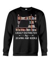 Easily distracted by sewing and books Crewneck Sweatshirt front