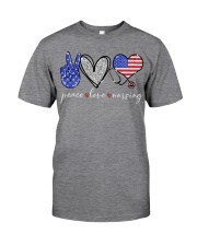 Peace love nursing independence day Classic T-Shirt front