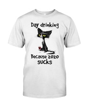 Day drinking Classic T-Shirt front
