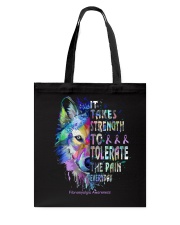 It takes strength - Fibromyalgia awareness Tote Bag tile